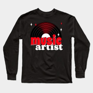 Music Artist, Music Producer Long Sleeve T-Shirt